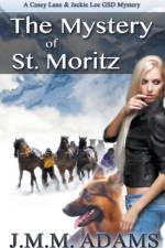Mystery of St. Moritz af Jmm Adams