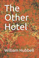 Other Hotel af William Shagbark Hubbell