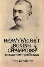 Heavyweight Boxing Champions af Terry Middleton