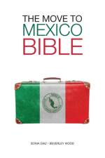Move to Mexico Bible af Sonia Diaz