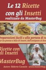 12 Ricette con gli Insetti realizzate da MasterBug af Roberto Cavasin