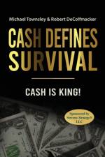 Cash Defines Survival af Michael Townsley
