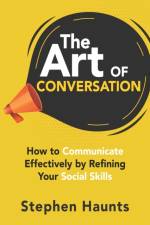 The Art of Conversation af Stephen Haunts