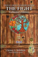 The Fight Collector's Edition af Chrissy L Whitten