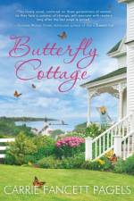 Butterfly Cottage af Carrie Fancett Pagels
