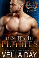 Destiny In Flames af Vella Day