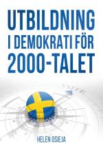 Utbildning i Demokrati foer 2000-Talet af Helen Osieja