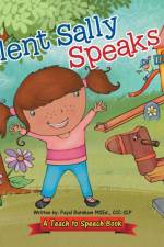 Silent Sally Speaks af CCC-Slp Payal Burnham Msed