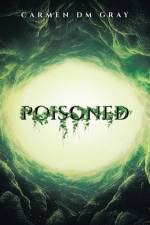 Poisoned af Carmen DM Gray