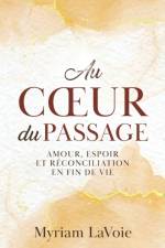 Au coeur du Passage af Myriam LaVoie
