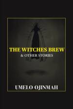 The Witches Brew and Other Stories