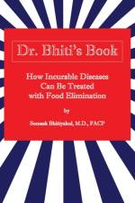 How Incurable Diseases Can Be Treated With Food Elimination af Somsak Bhitiyakul