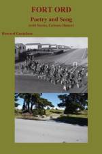FORT ORD POETRY and SONG af Howard Gustafson