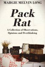 Pack Rat af Margie Melvin Long