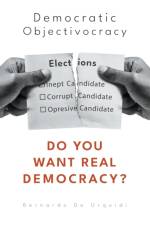 Democratic Objectivecracy af De Urquidi Bernardo De Urquidi