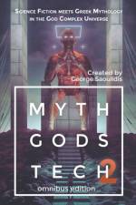 Myth Gods Tech 2 - Omnibus Edition af Saoulidis George Saoulidis