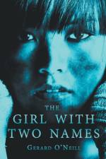 Girl With Two Names af O'Neill Gerard O'Neill