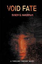 Void Fate af Hakobyan Suren G. Hakobyan