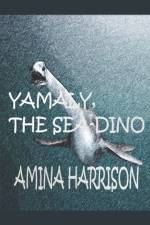 Yamaly The Sea Dino af Harrison Amina Harrison