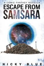 Escape From Samsara af Blue Nicky Blue