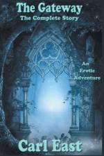 Gateway - The Complete Story af East Carl East