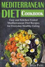 Mediterranean Diet Cookbook af Patel Julia Patel