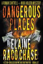 Dangerous Places af Chase Elaine Raco Chase