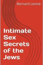 Intimate Sex Secrets of the Jews af Levine Bernard Levine