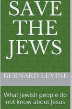 Save the Jews af Levine Bernard Levine