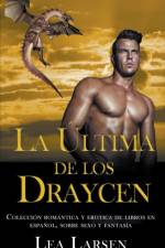 La ultima de los Draycen af Larsen Lea Larsen