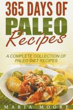 365 Days Of Paleo Recipes af Moore Maria Moore