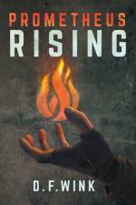 Prometheus Rising af Wink D. F. Wink