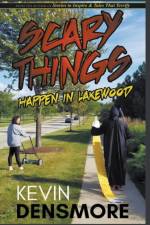 Scary Things Happen in Lakewood af Densmore Kevin Densmore
