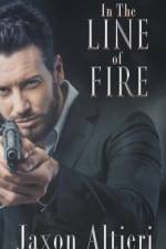 In The Line of Fire af Altieri Jaxon Altieri