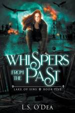 Whispers From the Past af O'Dea L. S. O'Dea