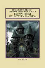 Adventures of The DRB Detective Agency Escape From Halloween Mansion af Davis W.G. Davis