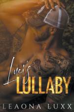 Luci's Lullaby af Luxx Leaona Luxx