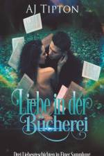 Liebe in der Bucherei af Tipton AJ Tipton