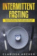 Intermittent Fasting af Archer Clarissa Archer