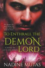 To Enthrall the Demon Lord af Mutas Nadine Mutas