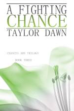 Fighting Chance af Dawn Taylor Dawn