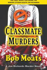 Classmate Murders af Moats Bob Moats