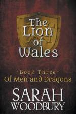 Of Men and Dragons af Woodbury Sarah Woodbury