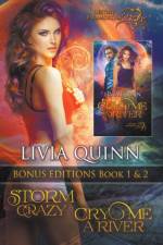 Storm Crazy Bonus Edition (Storm Crazy and Cry Me a River) af Quinn Livia Quinn