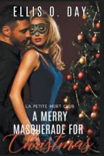 Merry Masquerade For Christmas af Day Ellis O. Day
