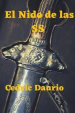 El Nido de las SS af Daurio Cedric Daurio
