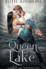 Queen of the Lake af Athmore Ruth Athmore