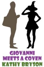 Giovanni Meets A Coven af Bryson Kathy Bryson