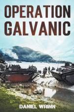 Operation Galvanic af Wrinn Daniel Wrinn