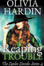 Reaping Trouble af Hardin Olivia Hardin